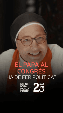  Ha de fer política, el papa?