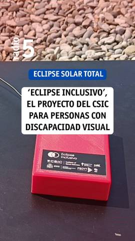 El proyecto Eclipse Inclusivo, liderado por el Instituto de Ciencias del Espacio del @csic, tiene como objetivo garantizar que las observaciones del eclipse sean inclusivas para las personas con discapacidad visual.