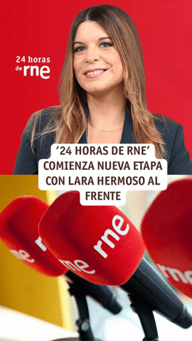 Empieza ya la nueva temporada del #24HorasRNE, con Lara Hermoso al frente.