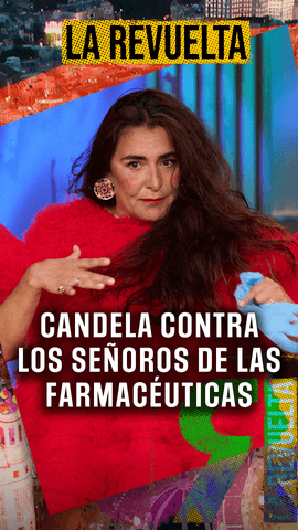  Candela contra los señoros de las farmacéuticas pollacentristas