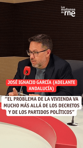 El portavoz de Adelante Andalucía, José Ignacio García, ha subrayado en “Las Mañanas de RNE” que el problema de la vivienda va más allá de los decretos que el Gobierno pretende aprobar en el Congreso, y que también trasciende a las formaciones políticas.